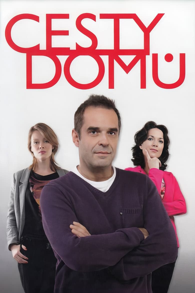 Poster of Cast and Crew in Cesty Domů - Season 2 - Episode 55 - Episode 55