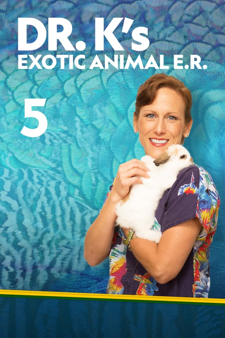 Poster of Dr. K's Exotic Animal ER - Season 5 - Episode 7 - My Ferret Ate What?