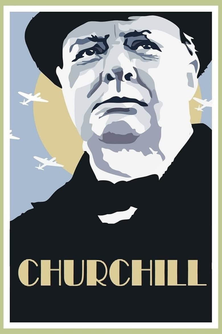 Poster of Episodes in Churchill - Season 1 - Season 1