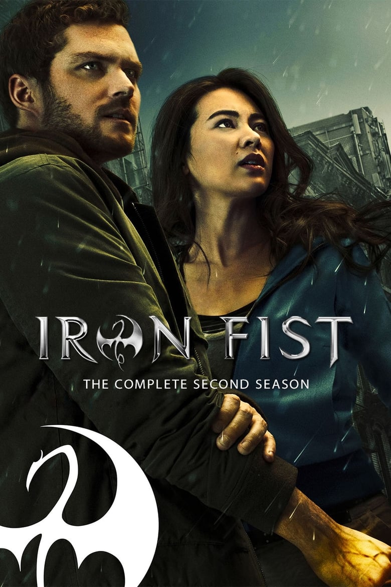 Poster of Episodes in Marvel's Iron Fist - Season 2 - Season 2