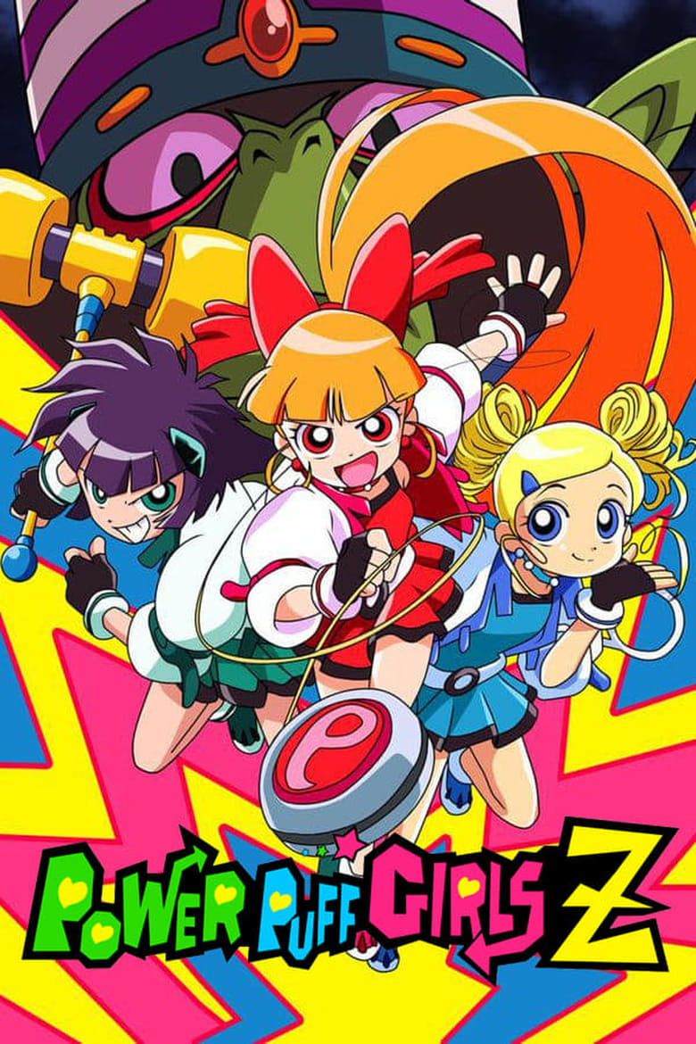 Poster of Episodes in Powerpuff Girls Z - Season 1 - Season 1