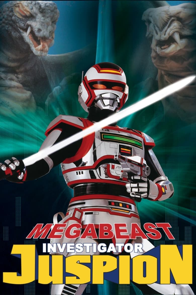 Poster of Episodes in Megabeast Investigator Juspion - Season 1 - Season 1