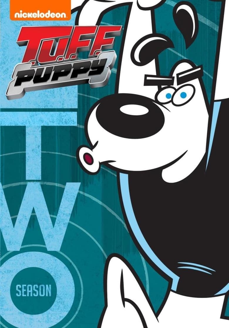 Poster of Episodes in T.U.F.F. Puppy - Season 2 - Season 2