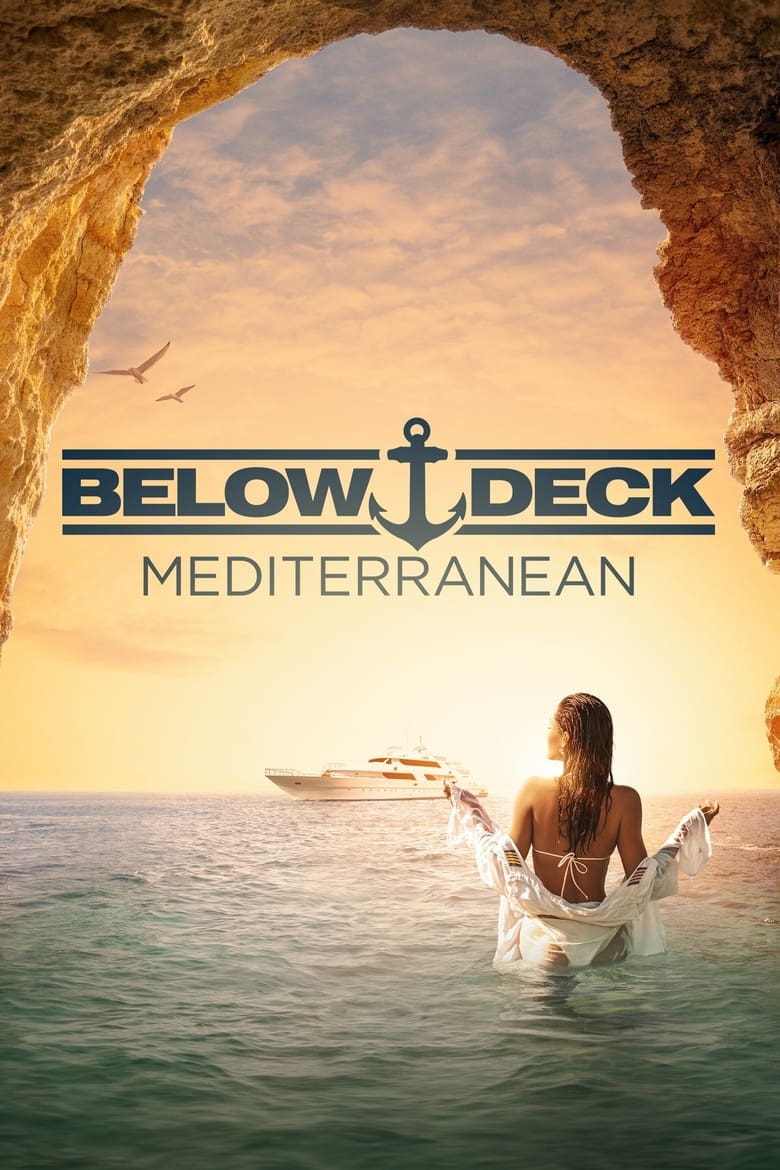 Poster of Episodes in Below Deck Mediterranean - Season 7 - Season 7