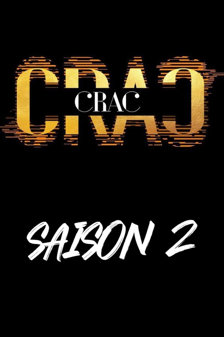 Poster of Episodes in Crac Crac - Season 2 - Season 2