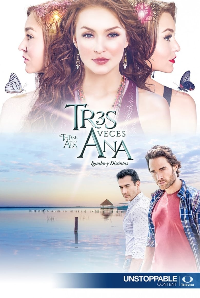 Poster of Episodes in The Three Sides Of Ana - Season 1 - Season 1