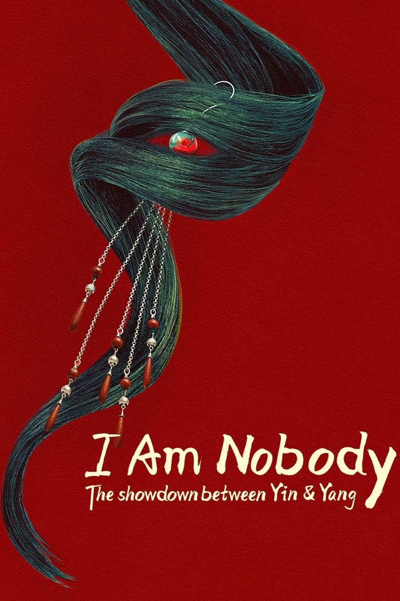 Poster of Episodes in I Am Nobody - The Showdown Between Yin & Yang - The Showdown Between Yin & Yang