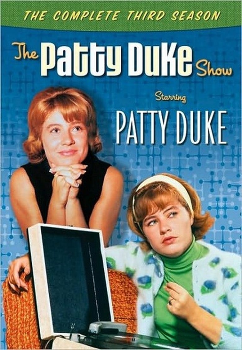 Poster of Episodes in The Patty Duke Show - Season 3 - Season 3