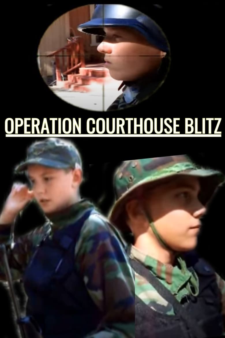 Poster of Operation Courthouse Blitz