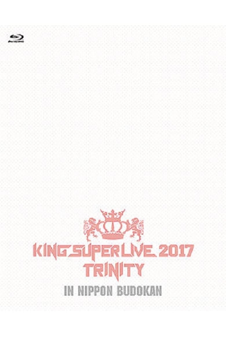 Poster of King Super Live 2017 Trinity