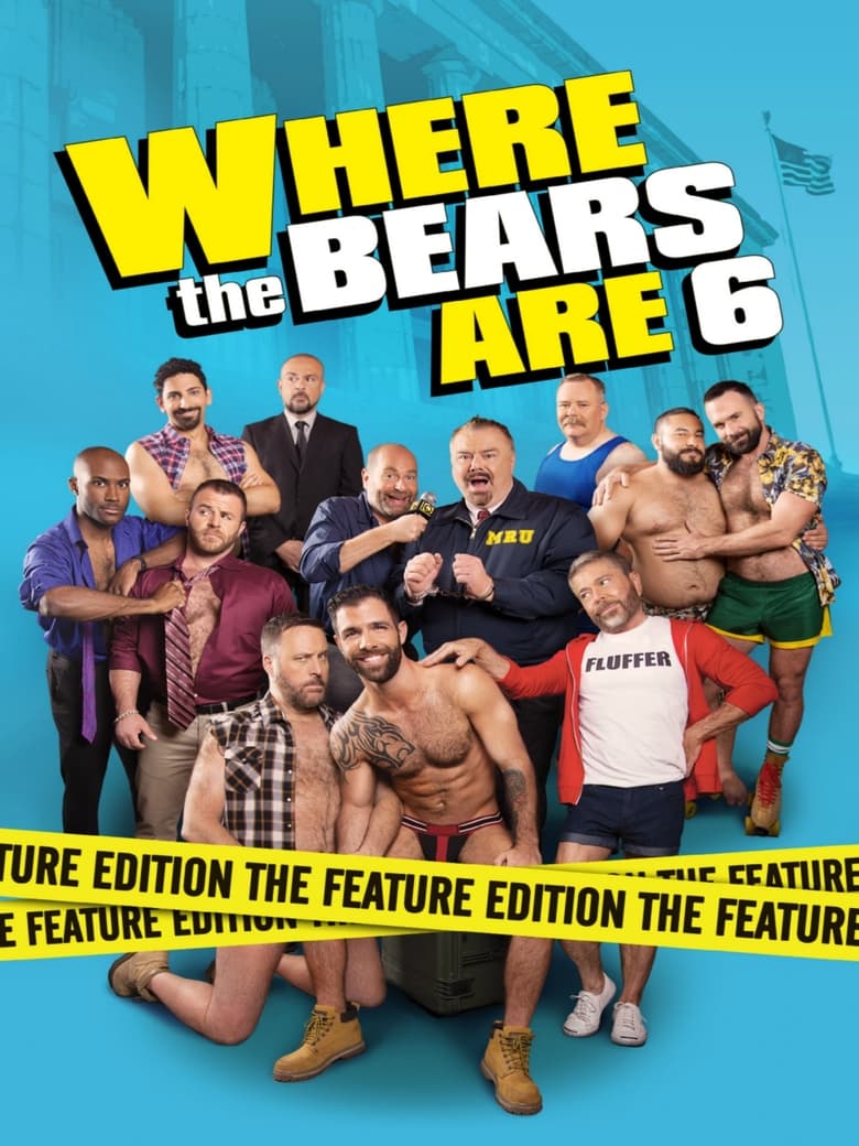 Poster of Cast and Crew in Where The Bears Are - Season 6 - Episode 2 - 4th of July Special