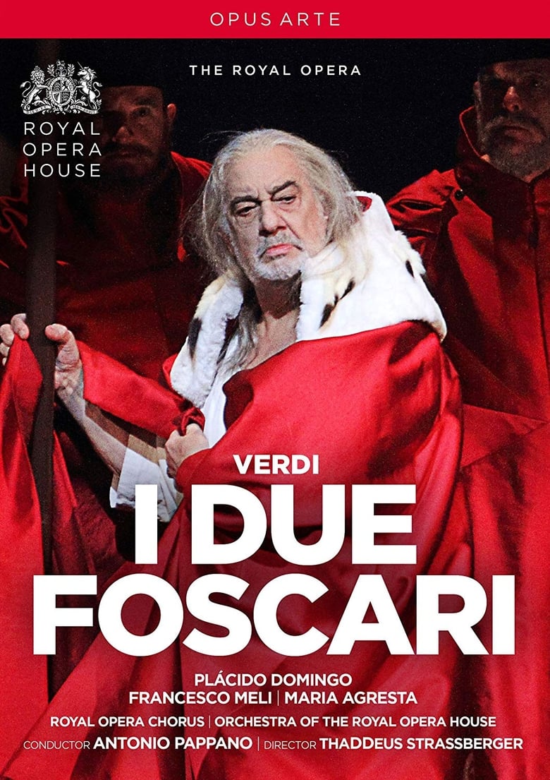 Poster of Verdi : I Due Foscari - Royal Opera House