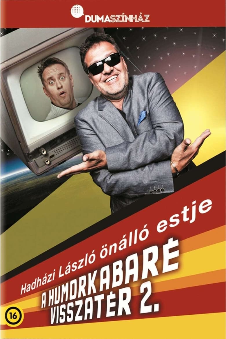 Poster of Hadházi László - Humorkabaré visszatér 2.