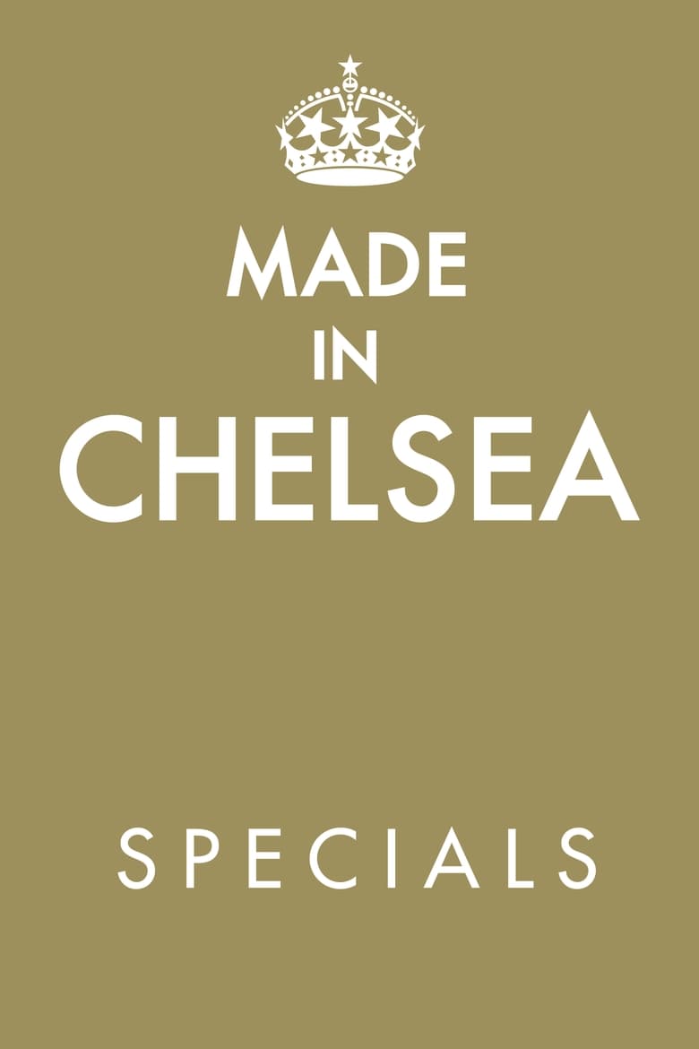 Poster of Episodes in Made In Chelsea - Specials - Specials