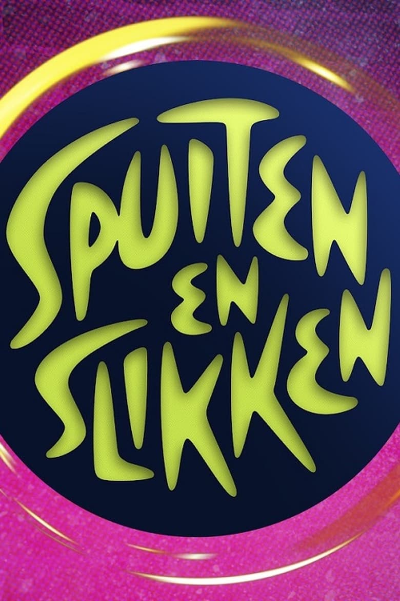 Poster of Spuiten en Slikken