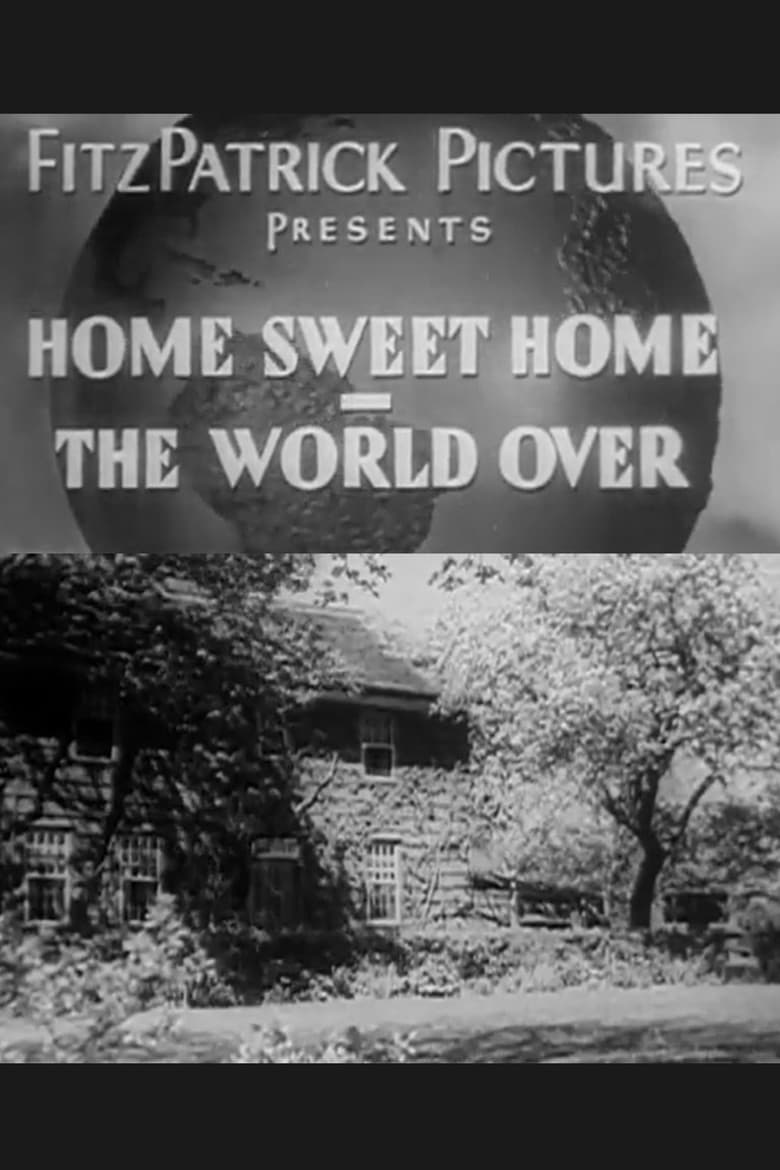 Poster of Home Sweet Home, the World Over