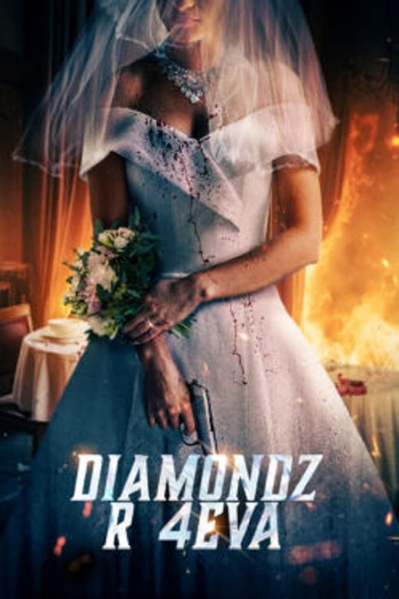 Poster of Diamondz R 4Eva