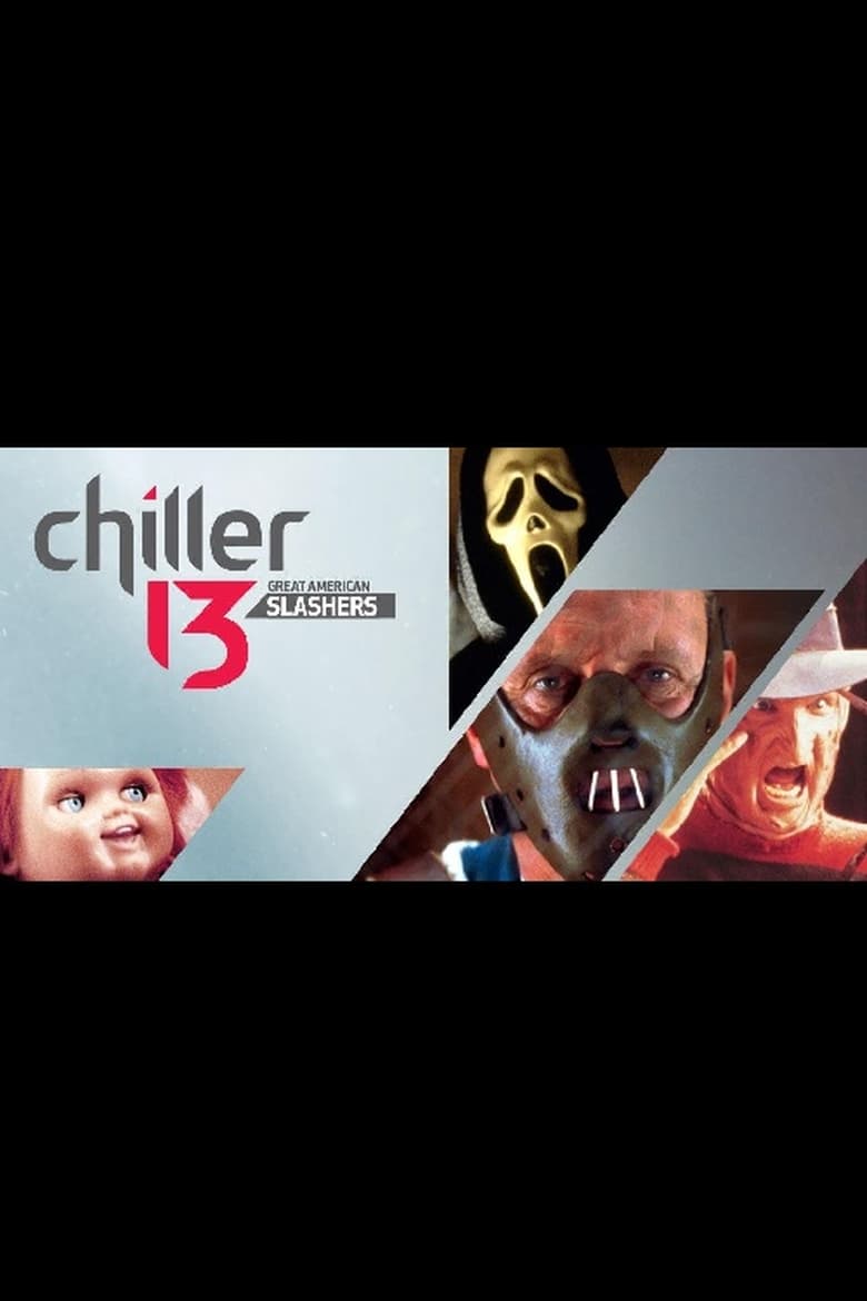 Poster of Chiller 13: Great American Slashers