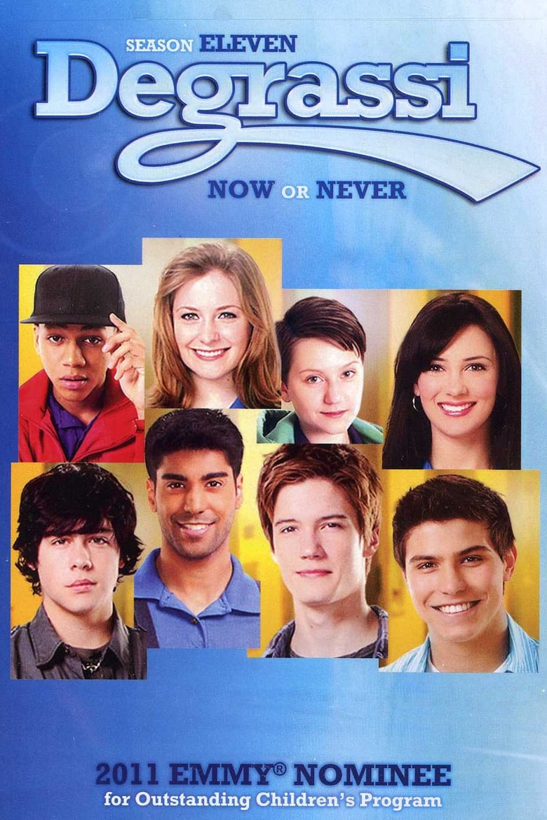 Poster of Episodes in Degrassi - Season 11 - Season 11