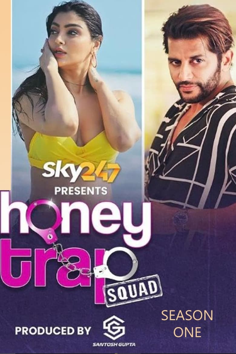 Poster of Episodes in Honey Trap Squad - Season 1 - Season 1