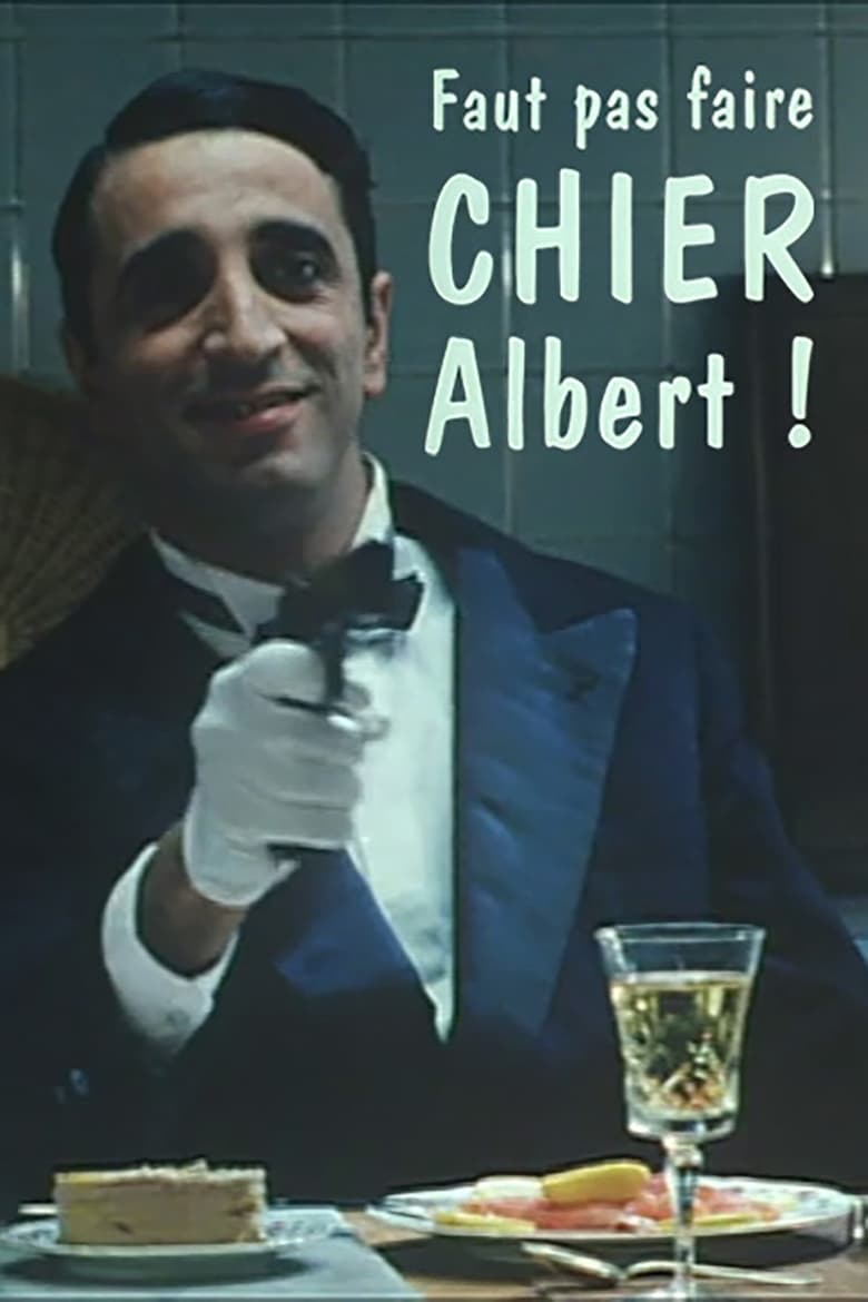 Poster of Faut pas faire chier Albert !