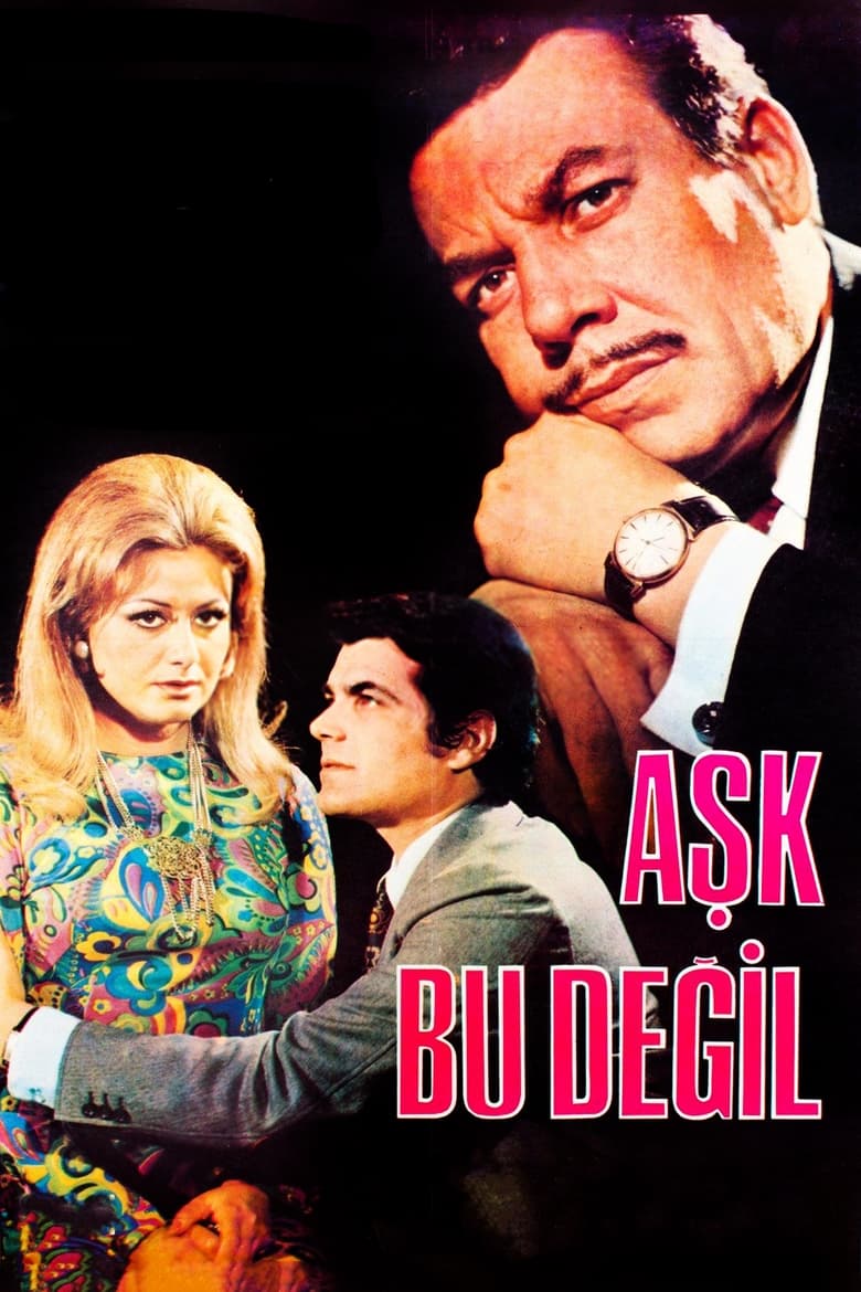 Poster of Aşk Bu Değil