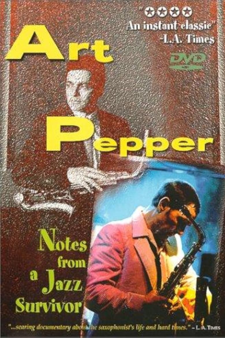 Poster of Art Pepper: Notes from a Jazz Survivor