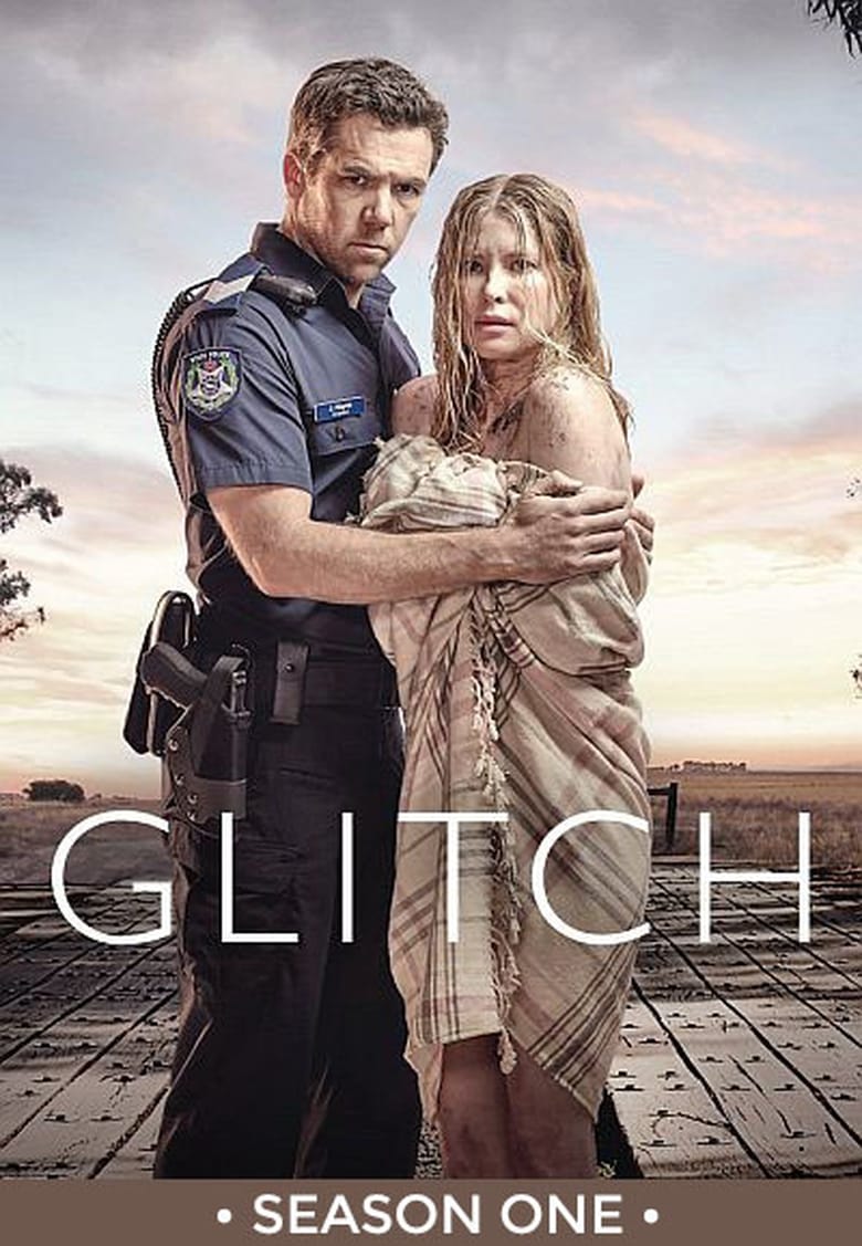 Poster of Cast and Crew in Glitch - Season 1 - Episode 6 - There Must Be Rules