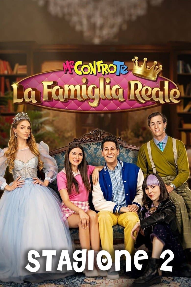 Poster of Cast and Crew in Me Contro Te   La Famiglia Reale - Season 2 - Episode 5 - Episode 5