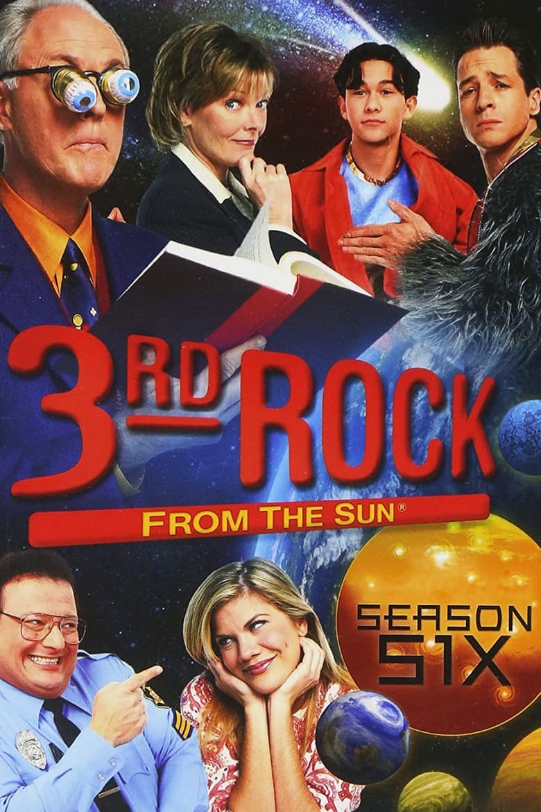 Poster of Episodes in 3rd Rock From The Sun - Season 6 - Season 6