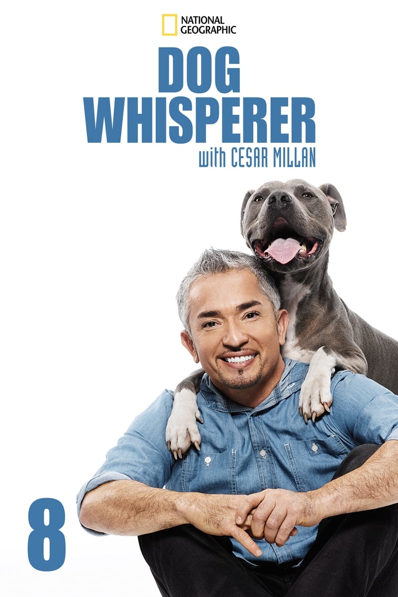 Poster of Dog Whisperer - Season 8 - Episode 7 - Home Wrecking Hounds