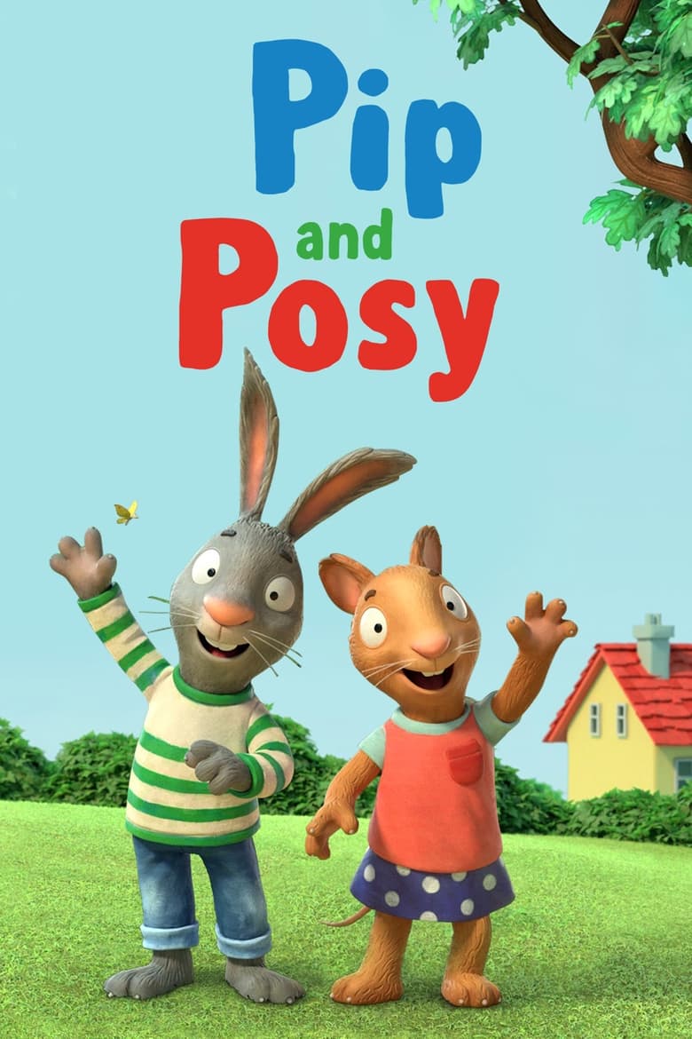 Poster of Episodes in Pip And Posy - Season 1 - Season 1