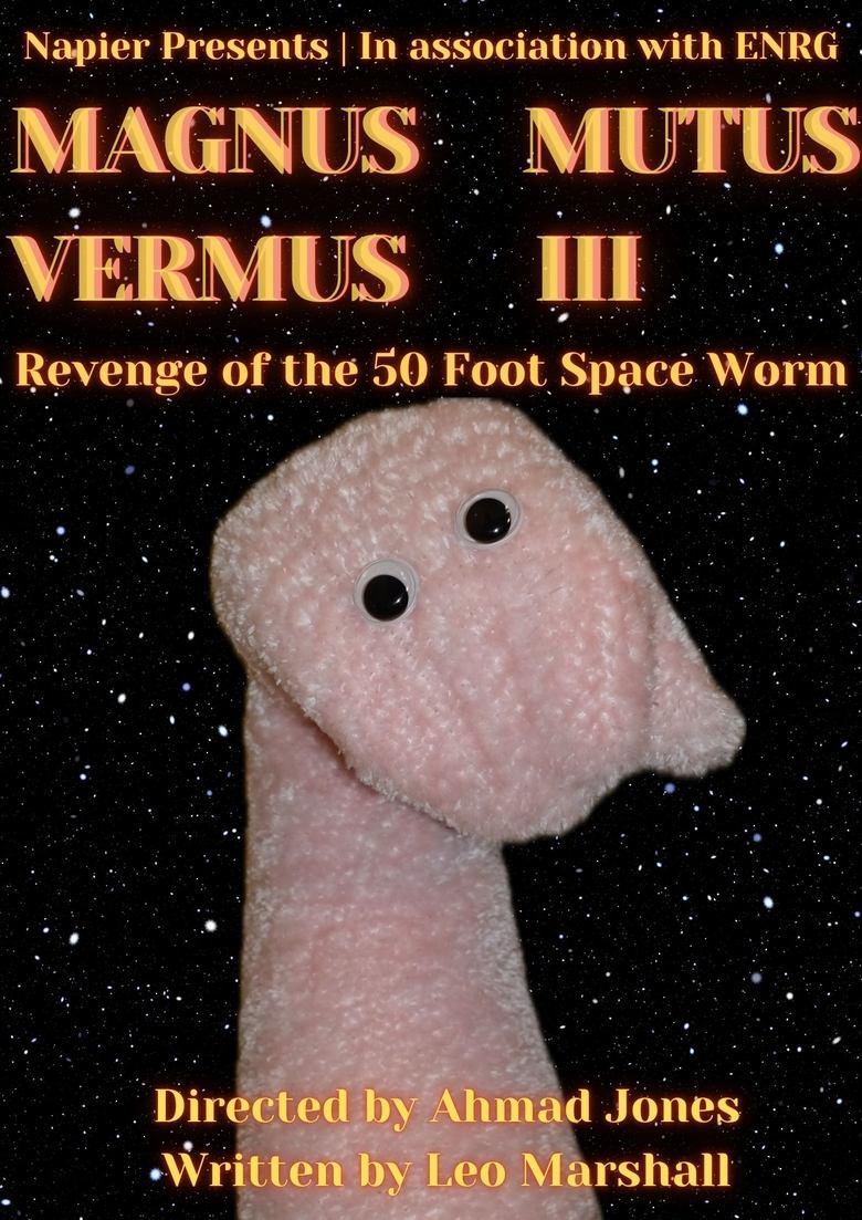 Poster of MAGNUS MUTUS VERMUS III: Revenge of the 50 Foot Space Worm