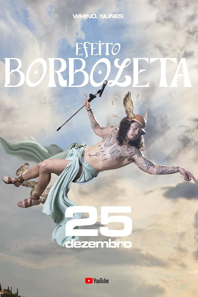 Poster of Whindersson Nunes: Efeito Borboleta