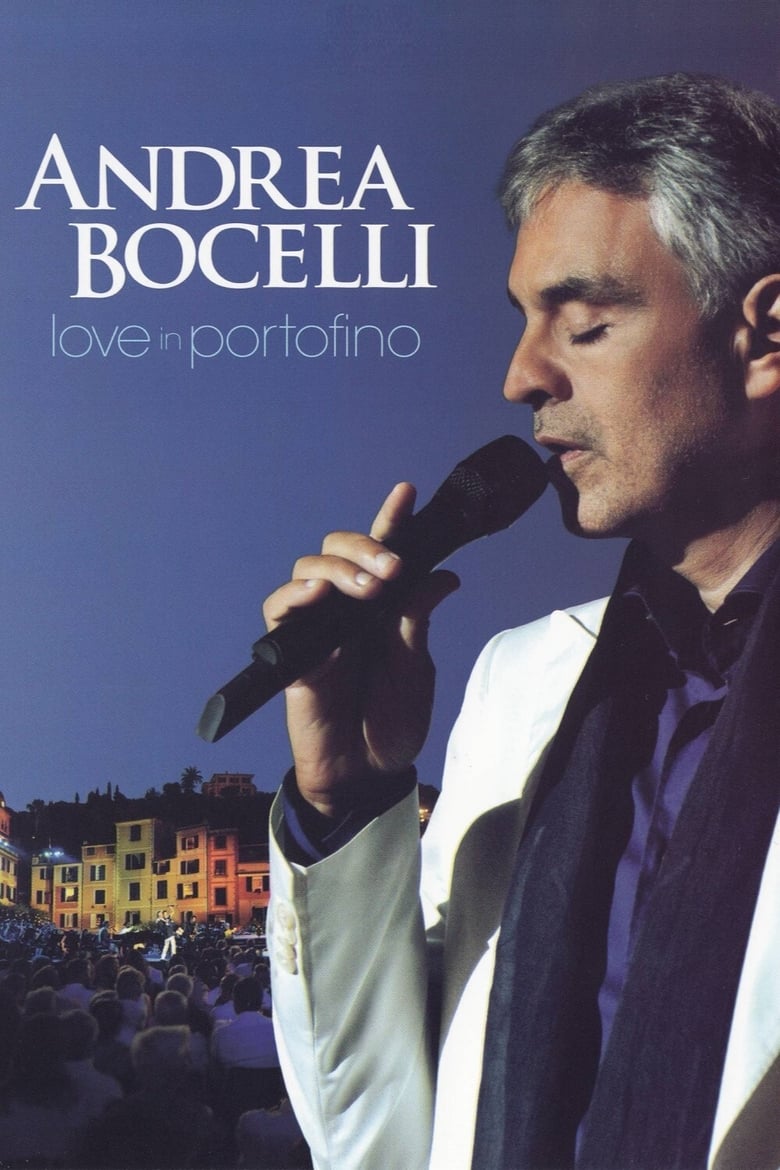 Poster of Andrea Bocelli: Love In Portofino