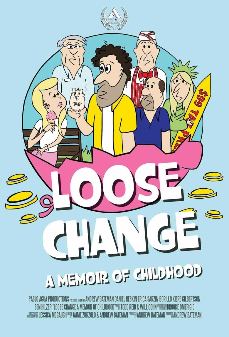 Poster of Loose Change: A Memoir of Childhood