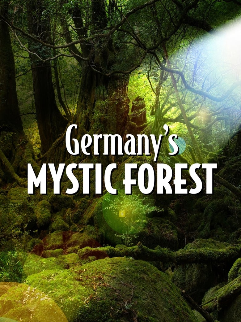 Poster of Germany's Mystic Forest