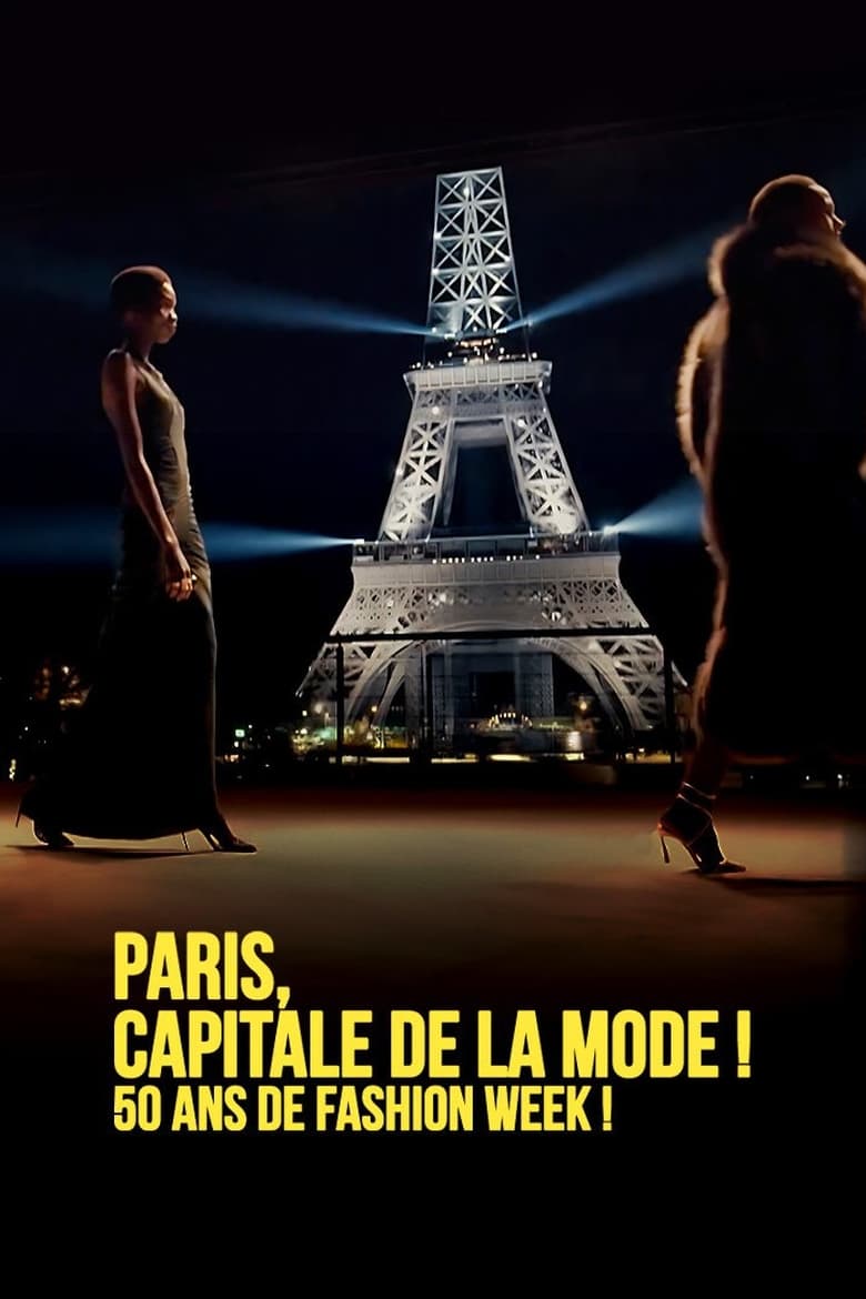 Poster of Paris capitale de la mode, 50 ans de Fashion Week !