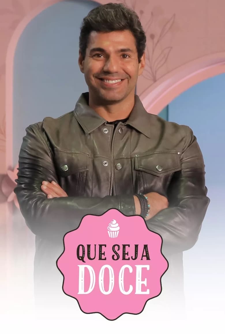 Poster of Cast and Crew in Que Seja Doce - Season 8 - Episode 12 - Episode 12