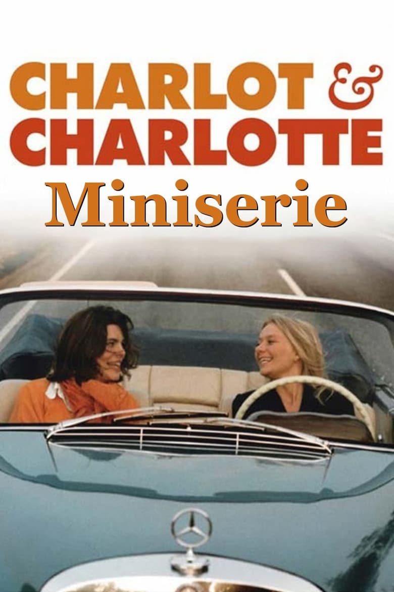 Poster of Episodes in Charlot Og Charlotte - Miniseries - Miniseries