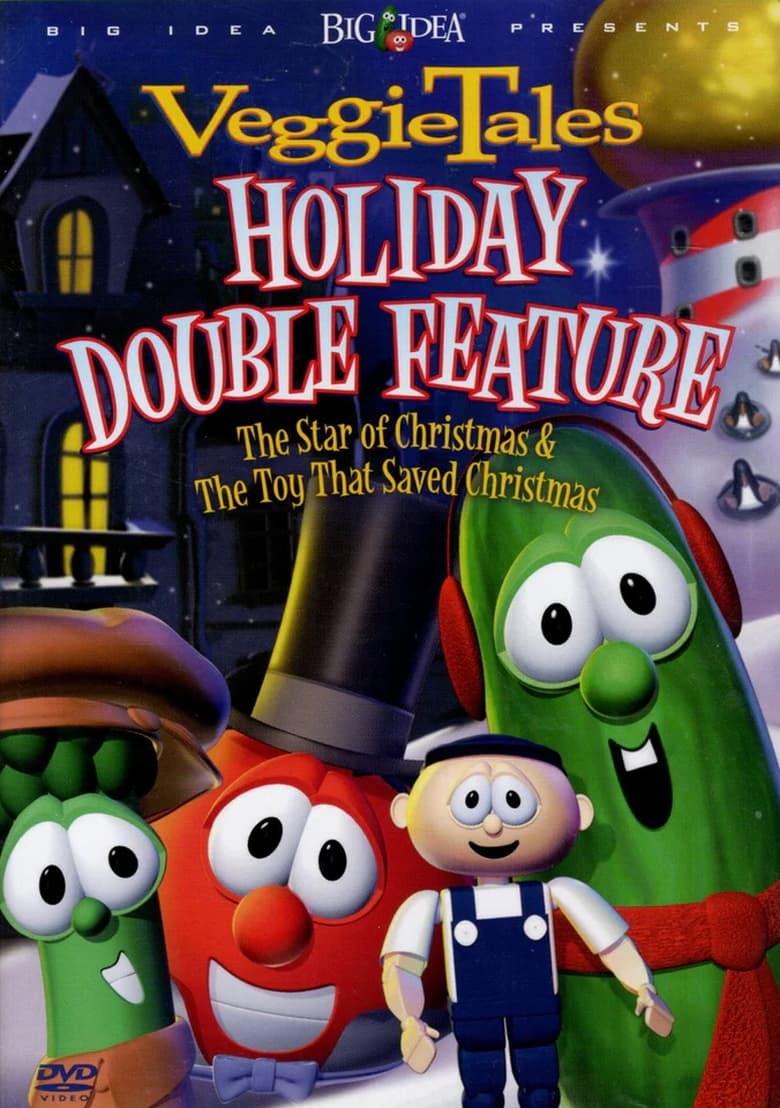 Poster of VeggieTales Holiday Double Feature: The Toy That Saved Christmas and The Star of Christmas