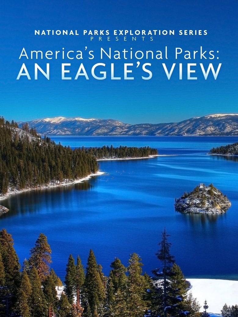 Poster of America's National Parks: An Eagle's View