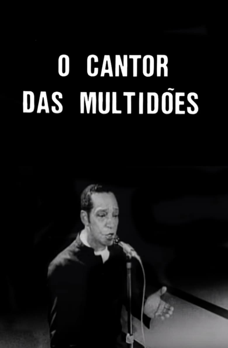 Poster of O Cantor das Multidões