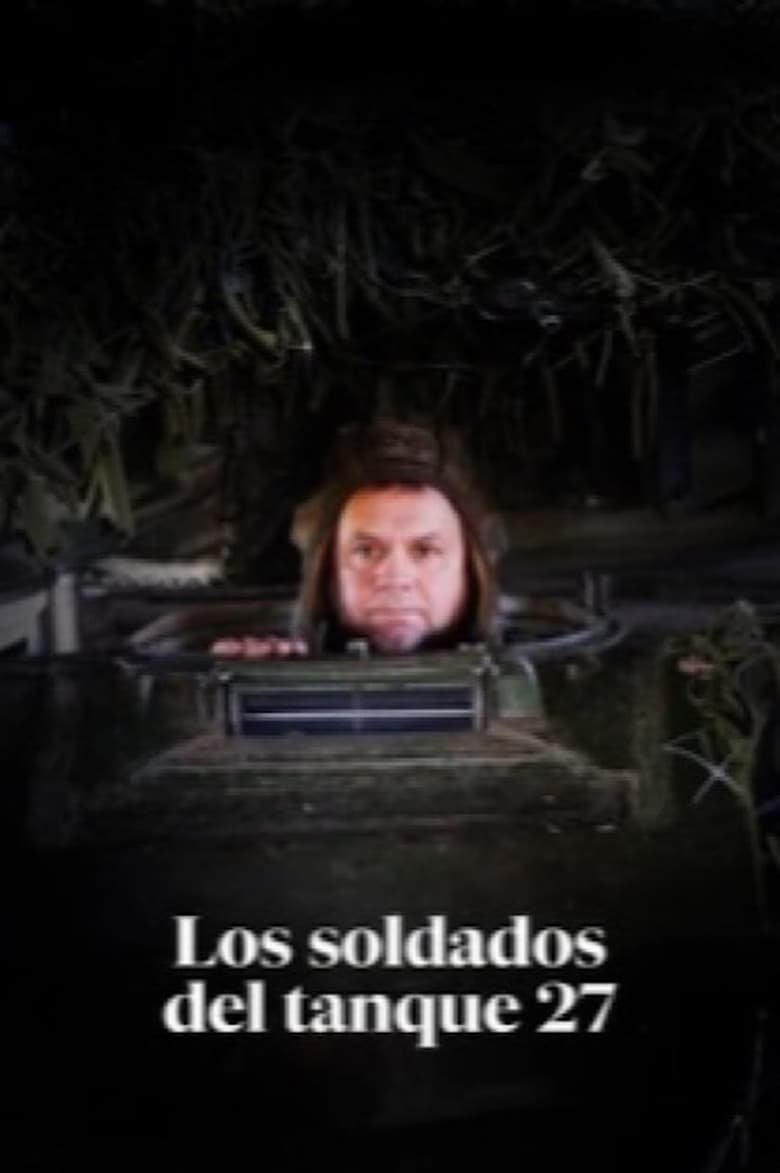 Poster of Los soldados del tanque 27