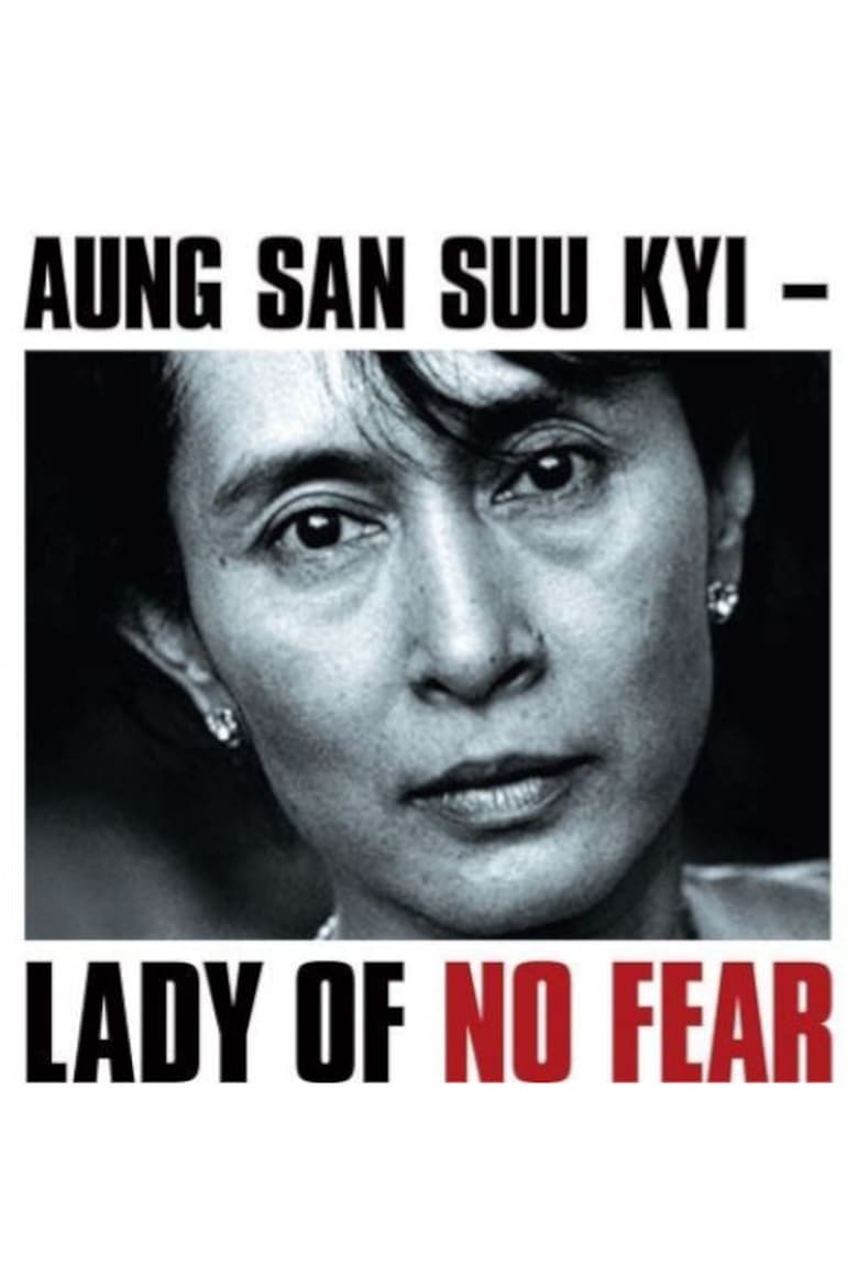 Poster of Aung San Suu Kyi: Lady of No Fear