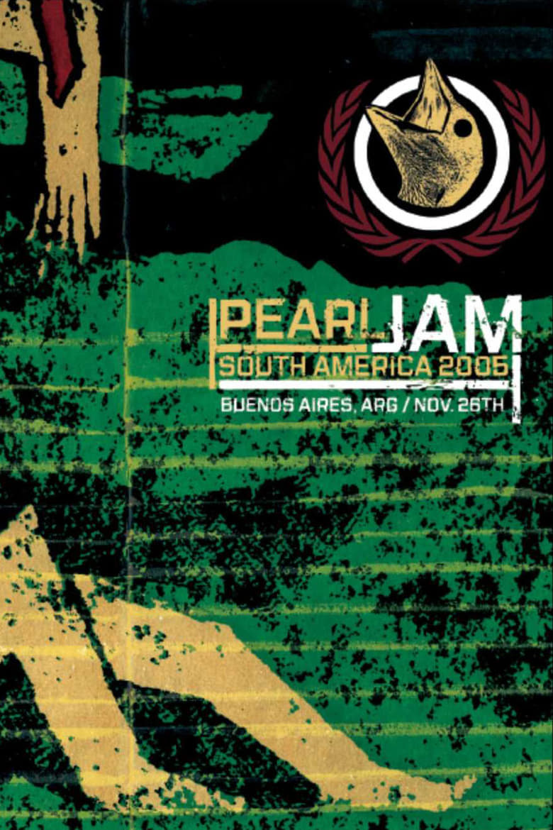 Poster of Pearl Jam: Buenos Aires 2005 - Night 2  [Frontviewmirror]