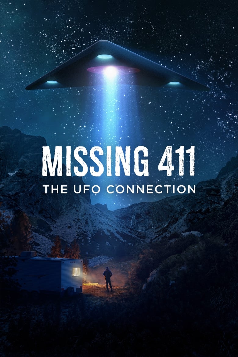 Poster of Missing 411: The U.F.O. Connection