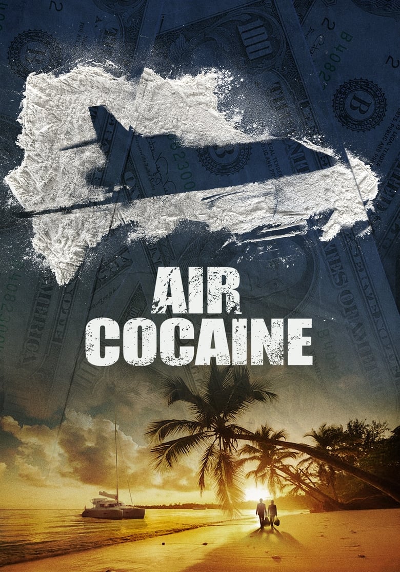 Poster of Episodes in Air Cocaïne - Season 1 - Season 1