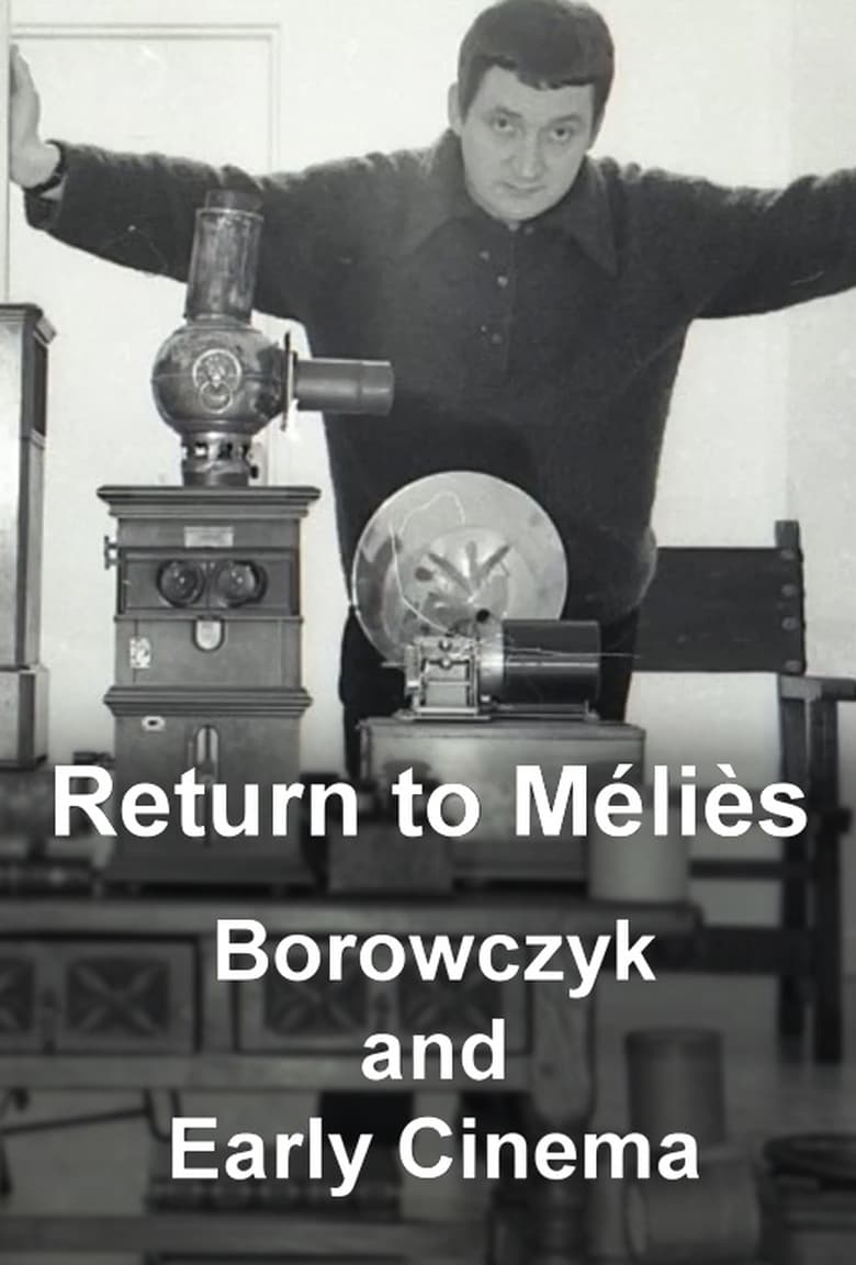 Poster of Return to Méliès: Borowczyk and Early Cinema