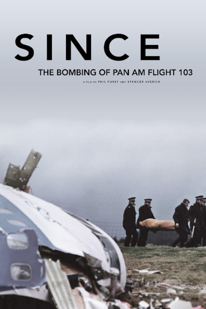 Poster of Since: The Bombing of Pan Am Flight 103